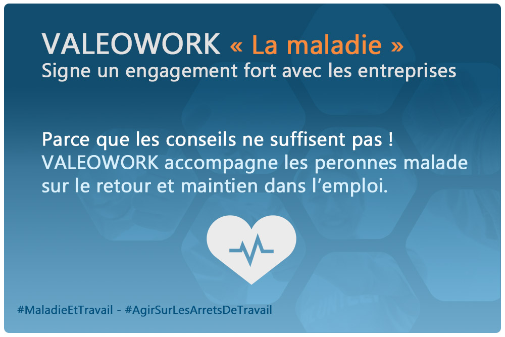 pub-valeowork-maladie-et-travail